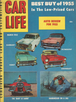 CAR LIFE 1955 MAR - NEW CARS, NASSAU SPEED WEEK, PACKARD